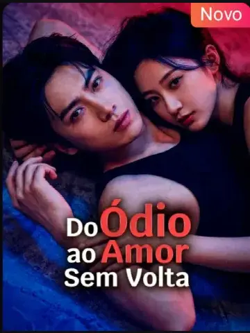 Capa de Do Ódio ao Amor sem Volta