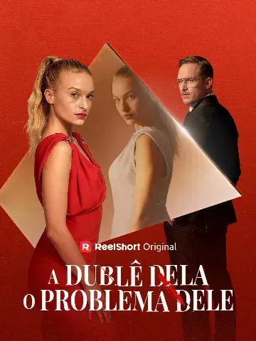 Capa de A Dublê Dela, o Problema Dele