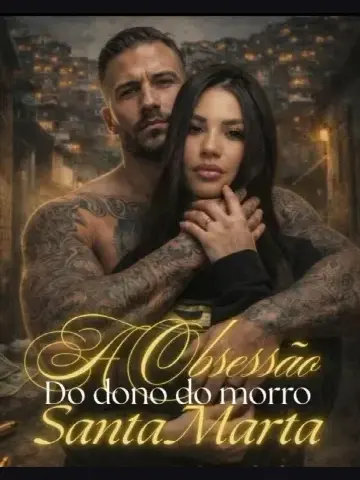 Capa de A Obsessão do Dono do Morro Santa Maria