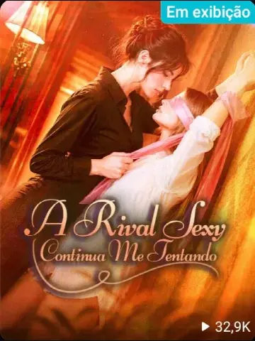 Capa de A Rival Sexy Continua Me Tentando