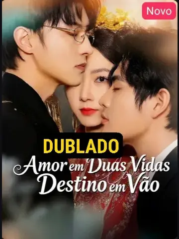 Capa de Amor em Duas Vidas, Destinos em Vão / Flor da Estrela Solitária / Duas Vidas de Amor, Duas Vidas em Vão / Vou Me Casar com Meu Ex Cunhado