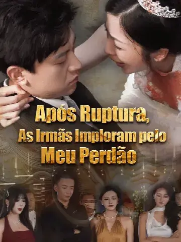 Capa de Após Ruptura, as Irmãs Imploram Pelo Meu Perdão