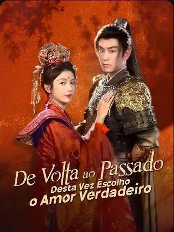 Capa de De Volta ao Passado Desta Vez Escolho o Amor Verdadeiro