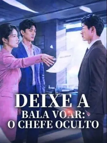 Capa de Deixe a Bala Voar: o Chefe Oculto