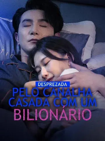 Capa de Despresada Pelo Canalha Casada com um Bilionário