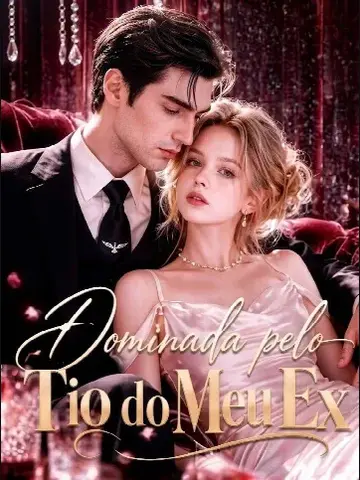 Capa de Dominada Pelo Tio do Meu Ex