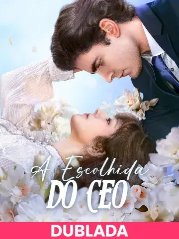 Capa de (DUBLADA)A Escolhida do CEO