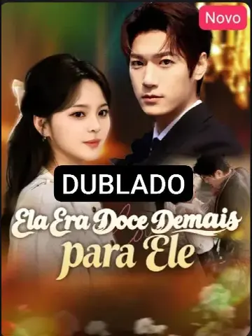 Capa de Ela Era Doce Demais para Ele