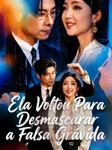 Capa de Ela Voltou para Desmascarar a Falsa Grávida