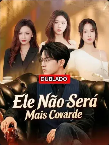 Capa de Ele Não Será Mais Covarde