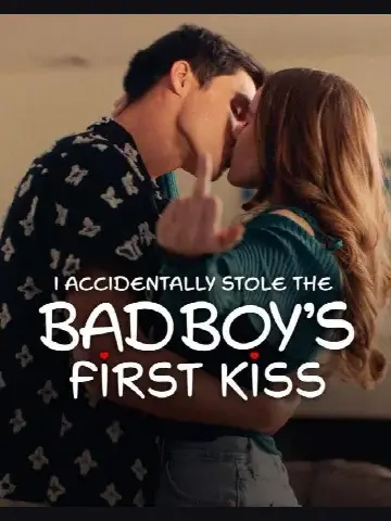 Capa de I Accidentally Stole the Badboy's First Kiss / Eu Acidentalmente Roubei o Primeiro Beijo do Bad Boy