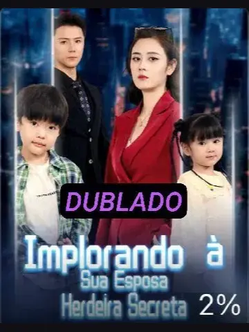 Capa de Implorando a Sua Esposa Herdeira Secreta