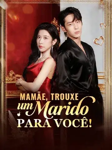 Capa de Mamãe, Trouxe um Marido para Você!