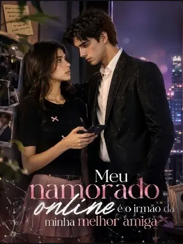 Capa de Meu Namorado Online É o Irmão da Minha Melhor Amiga