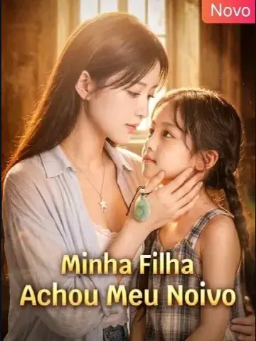 Capa de Minha Filha Achou Meu Noivo