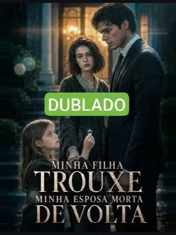 Capa de Minha Filha Trouxe Minha Esposa Morta de Volta