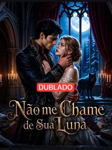 Capa de Não Me Chame de Sua Luna Don'T Call Me Your Luna