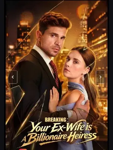 Capa de Notícia Urgente / Sua Ex-esposa É uma Bilionária / Minha Ex-esposa Bilionária / Breaking: Your Ex-wife is a Billionaire Heiress