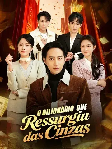 Capa de O Bilionário que Ressurgiu das Cinzas