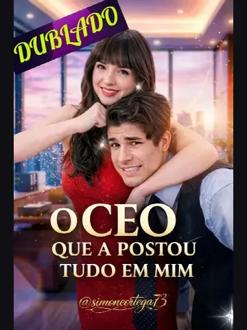 Capa de O CEO que Apostou Tudo em Mim