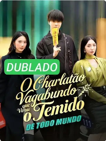 Capa de O Charlatão Vagabundo que Virou o Temido de Todo Mundo
