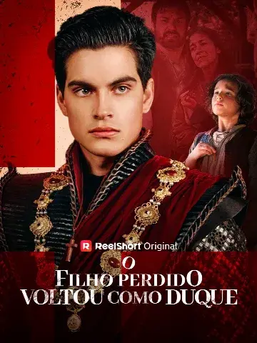 Capa de O Filho Perdido Voltou Como Duque