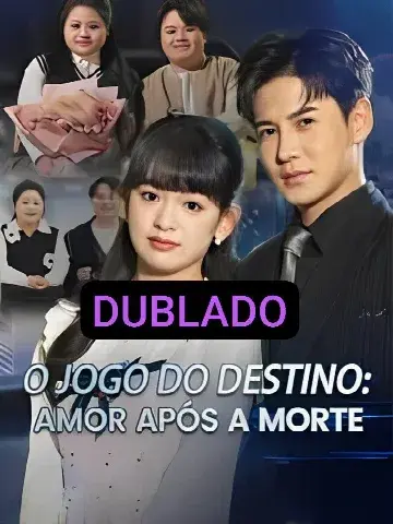 Capa de O Jogo do Destino: Amor Após a Morte(Retorno da Virada: para Proteger Meu Verdadeiro Amor)