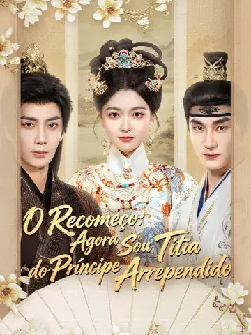Capa de O Recomeço: Agora Sou Titia do Príncipe Arrependido