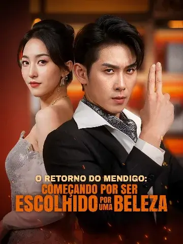 Capa de O Retorno do Mendigo: Começando por Ser Escolhido por uma Beleza