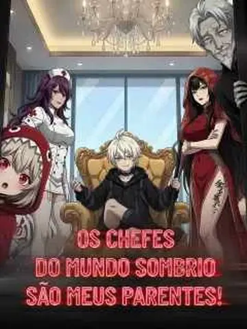 Capa de Os Chefes do Mundo Sombrio São Meus Parentes!