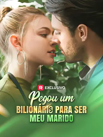 Capa de Pegou um Bilionário para Ser Meu Marido