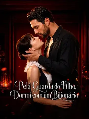 Capa de Pela Guarda do Filho, Dormi com um Bilionário