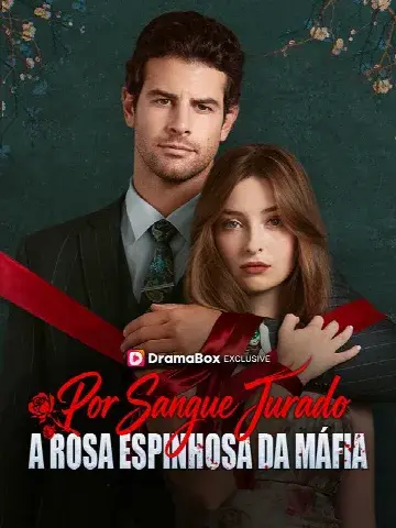 Capa de Por Sangue Jurado: a Rosa Espinhosa da Máfia