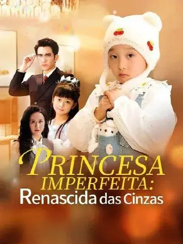 Capa de Princesa Imperfeita: Renascida das Cinzas