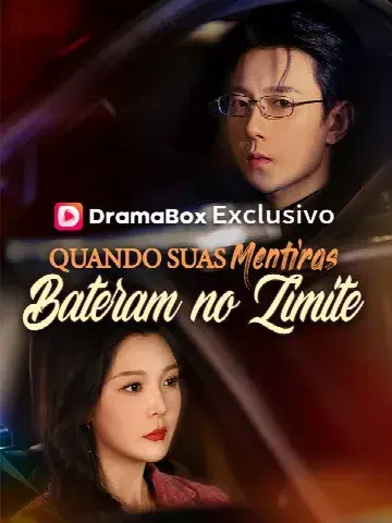 Capa de Quando Suas Mentiras Bateram no Limite (Dublado)