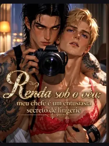 Capa de Renda Sob o Aço: Meu Chefe É um Entusiasta Secreto de Lingerie