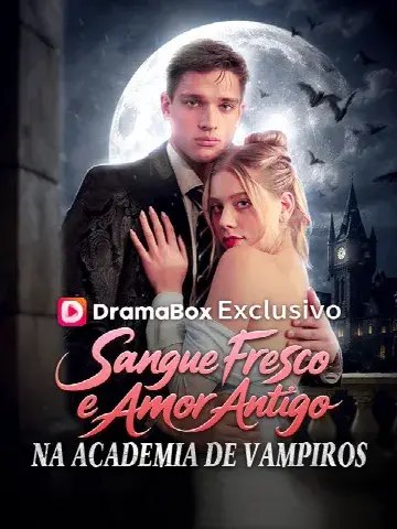 Capa de Sangue Fresco e Amor Antigo na Academia de Vampiros