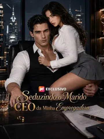 Capa de Seduzindo o Marido CEO da Minha Empregada