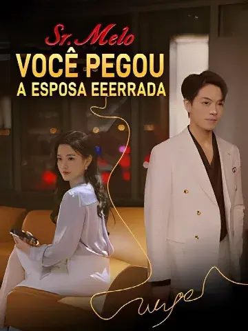 Capa de Sr.Melo Você Pegou a Esposa Errada