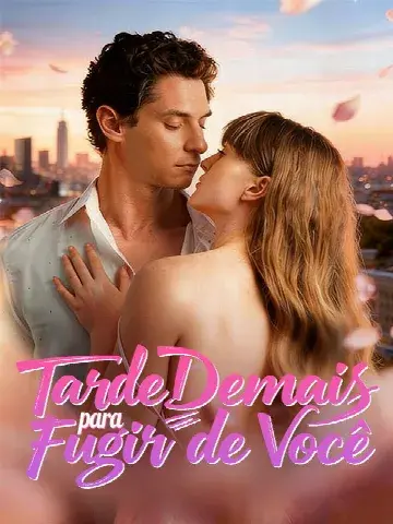 Capa de Tarde Demais para Fugir de Você