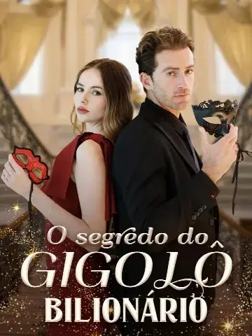 Capa de The Billionaire Escort's Secret/ O Segredo do Gigolô Bilionário/ O Segredo do Bilionário Acompanhante/ O Segredo do Acompanhante Bilionário/ O Acompan