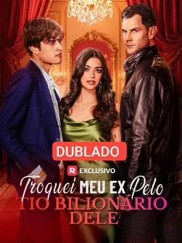 Capa de Troquei Meu Ex Pelo Tio Bilionário Dele Acesse o Conteúdo Abaixo Pt