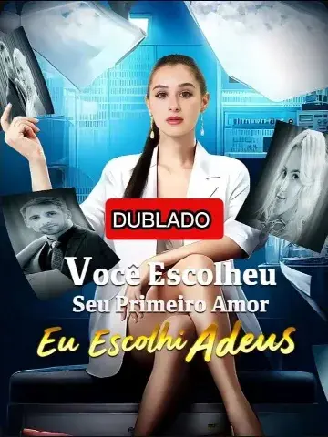 Capa de Você Escolheu Seu Primeiro Amor Eu Escolhi Adeus